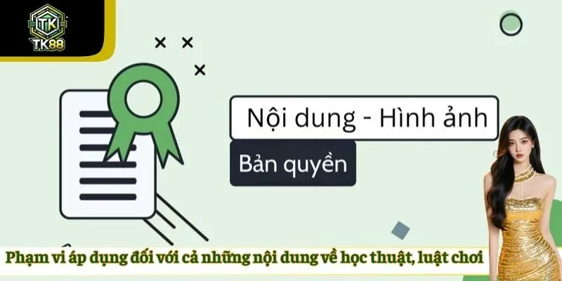 Phạm vi áp dụng đối với cả những nội dung về học thuật, luật chơi